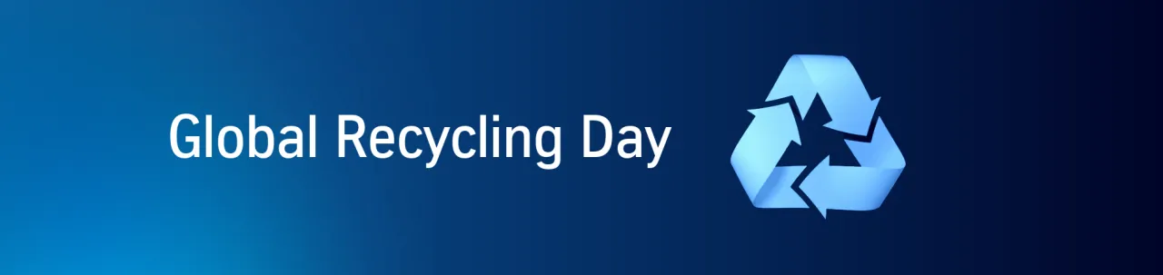 Dark blue header, with a recycling symbol and letters "Global Recycling Day"
